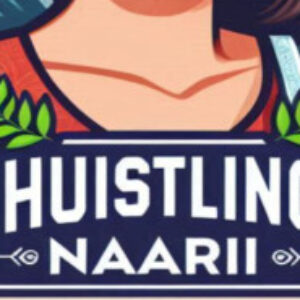 Profile photo of Hustling Naari